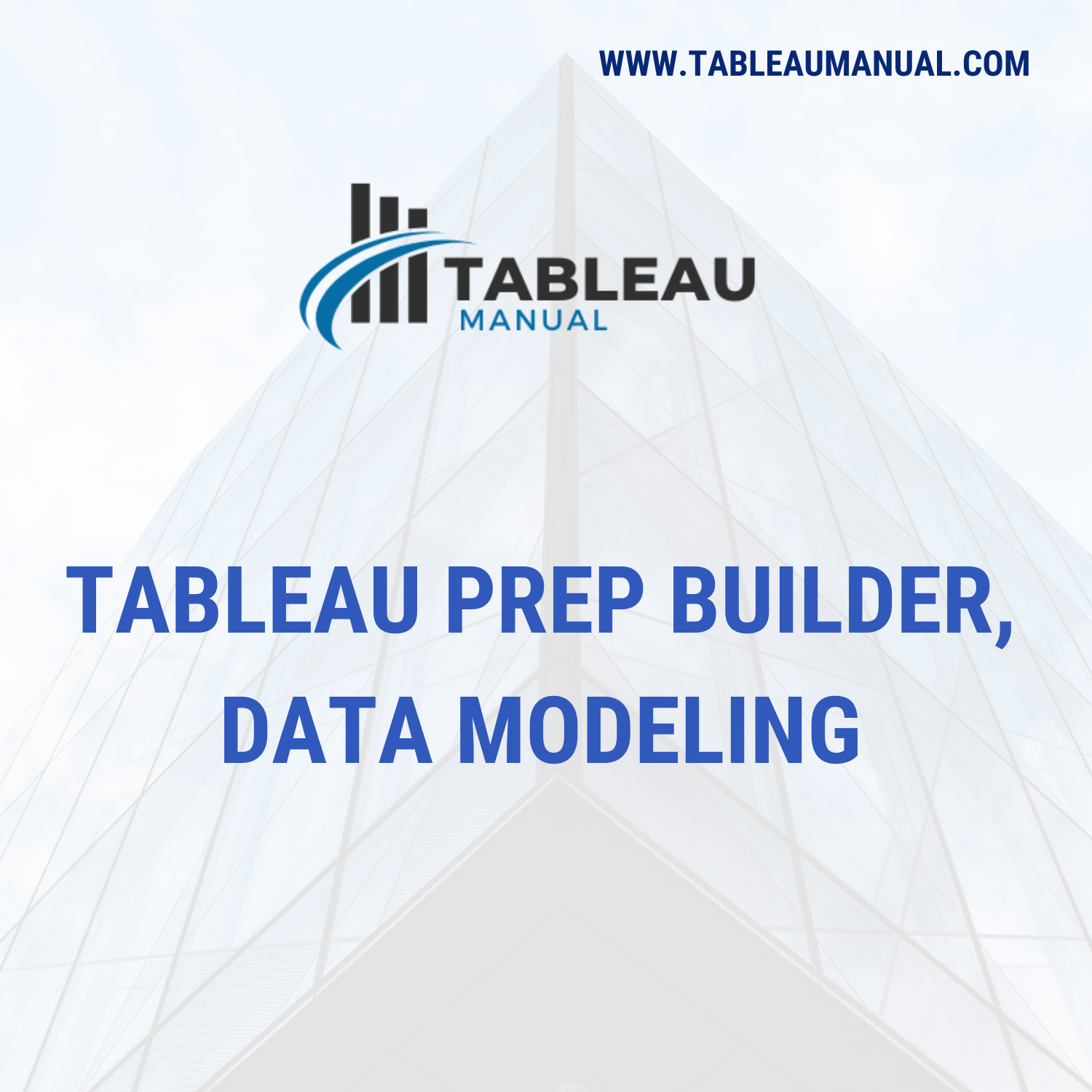 Tableau Prep Builder, Data Modeling